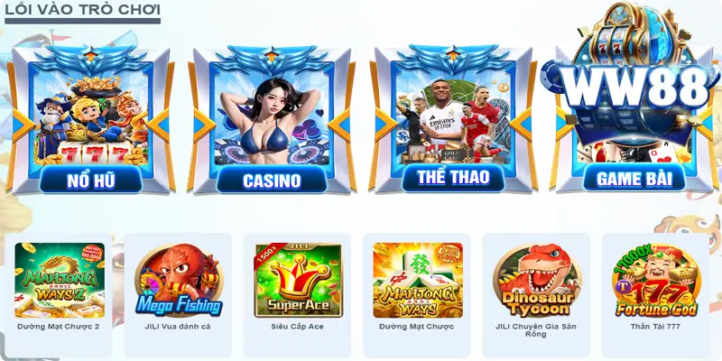 Top những sảnh game hấp dẫn nhất tại nhà cái WW88