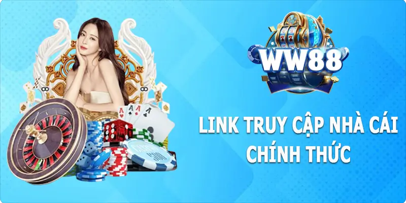 WW88 Link Truy Cập Chính Thức | Nhà Cái Uy Tín Hàng Đầu 2024